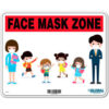 Global Industrial™ Face Mask Zone Sign 10""W x 8''H Plastic